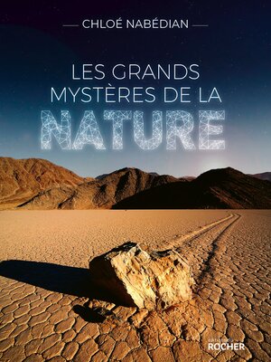 cover image of Les grands mystères de la nature